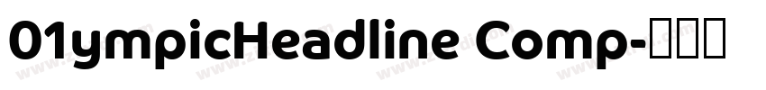 01ympicHeadline Comp字体转换